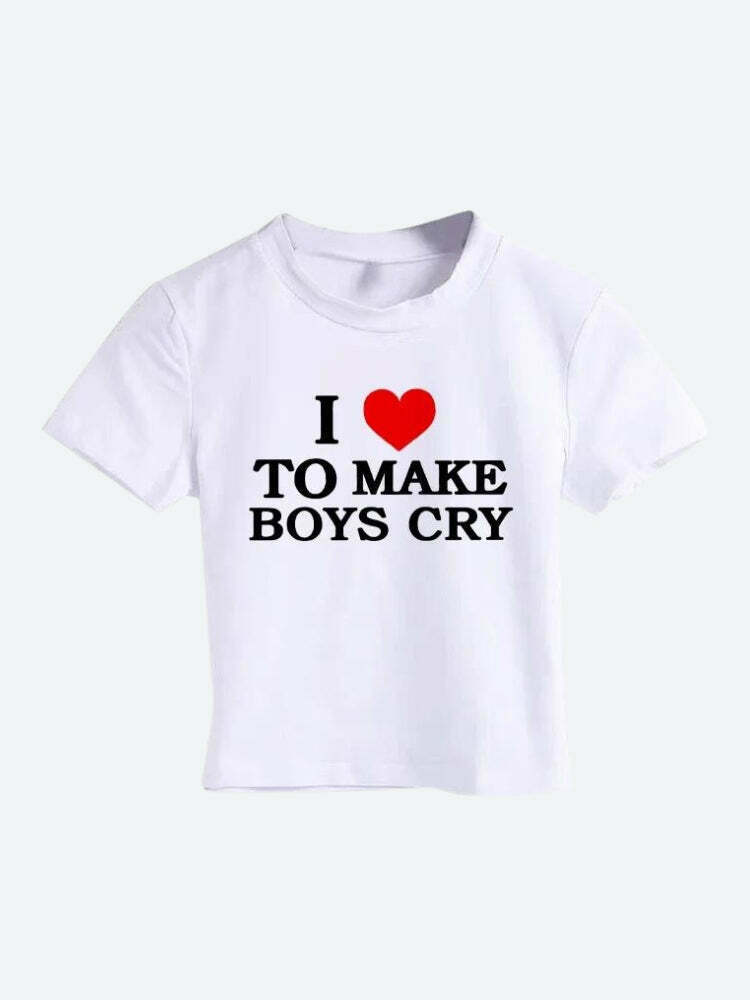 I Love To Make Boys Cry Graphic Tee - Trendy Y2K Baby Tee for Stylish Outfits