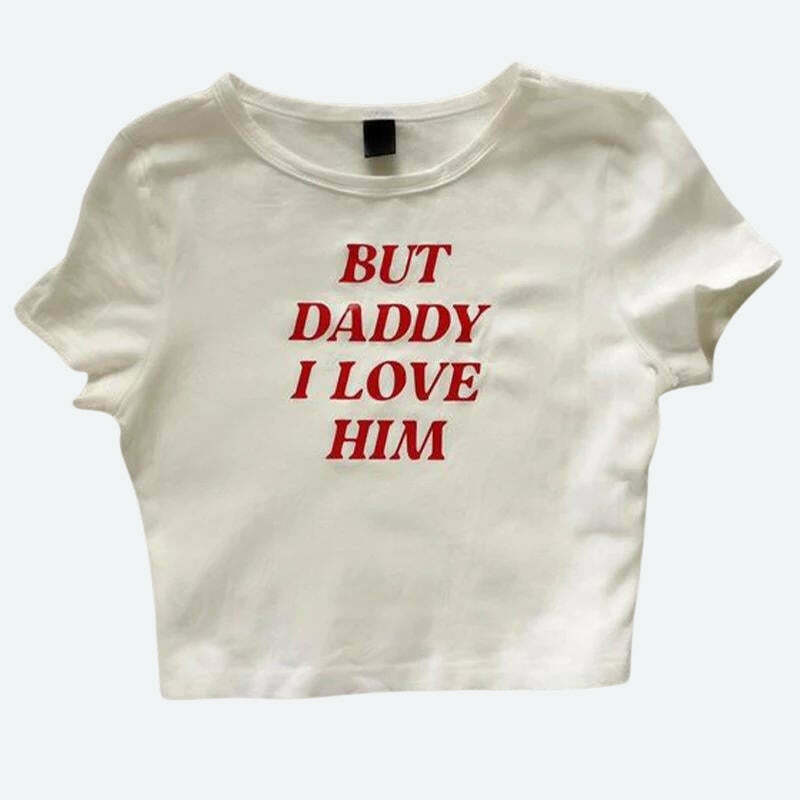 Y2K Style Daddy I Love Him Graphic Tee - Trendy Mexico Baby Tee for Fashionable Teens